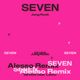Seven (Alesso Remix) (feat. Latto)