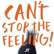 CAN'T STOP THE FEELING! (from DreamWorks Animation's 