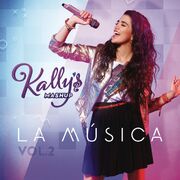 KALLY's Mashup: La Música, Vol 2 (Banda Sonora Original De La Serie De TV)