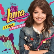La Vida Es un Sueño (Música de la Serie de Disney Channel)