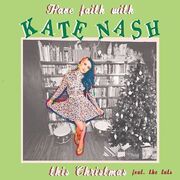 Have Faith With Kate Nash This Christmas