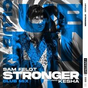 Stronger (feat. Sam Feldt) (Club Mix)