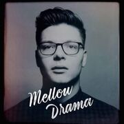 Mellow Drama