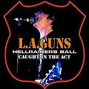 Hellraisers Ball (Caught In The Act)