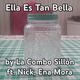 Ella Es Tan Bella (ft Ena Mora y Nick)