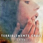 Terriblemente Cruel