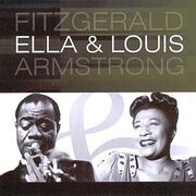Ella Fitzgerald & Louis Armstrong
