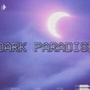 Dark Paradise (Deluxe Edition)