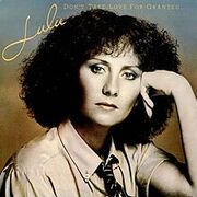 Don't Take Love For Granted