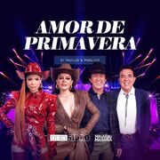 Amor de Primavera (part. Di Paullo & Paulino) (Ao Vivo em Goiânia)