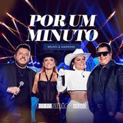 Por Um Minuto (part. Bruno e Marrone) (Ao Vivo em Goiânia)