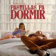 Pastillas Pa Dormir (part. Lasso)
