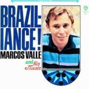 Braziliance! Marcos Valle and His Music