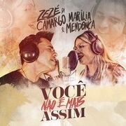 Você Não É Mais Assim (part. Zezé Di Camargo)