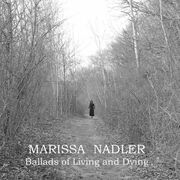Ballads of Living and Dying