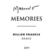Memories (Dillion Francis Remix)