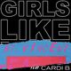 Girls Like You (feat. Cardi B) (St. Vicent Remix)