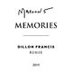 Memories (Dillion Francis Remix)