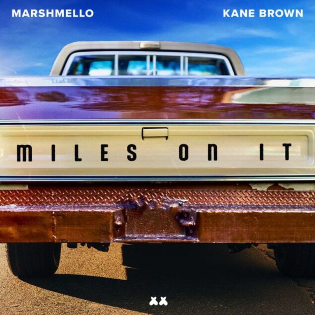 Miles On It (ft Kane Brown)