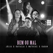 Bem Ou Mal (Ao Vivo Em São Paulo / 2019)