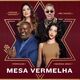 Mesa Vermelha (part. Simone Mendes, Marina Sena e Péricles)