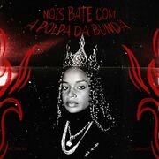 Nois Bate Com a Polpa da Bunda (part. DJ Jeeh Fdc)