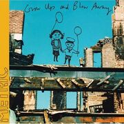 Grow Up and Blow Away