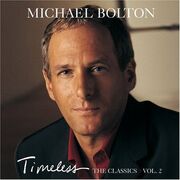 Timeless: The Classics, Volume 2