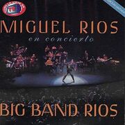 Big Band Rios - En Concierto