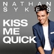 Kiss Me Quick EP