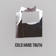 Cold Hard Truth