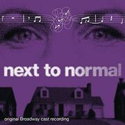 Next To Normal (Original Broadway Cast Recording)