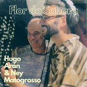 Flor do Sahara (part. Hugo Arán)