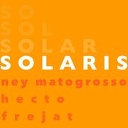 Solaris (part. Hecto e Frejat)