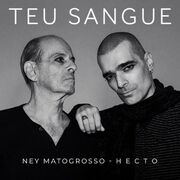 Teu Sangue (part. Hecto)