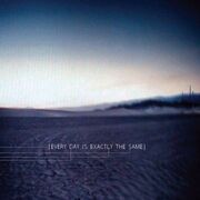 Everyday Is Exactly the Same [EP]