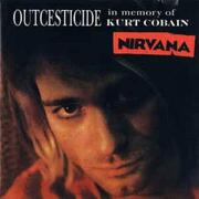Outcesticide (In Memory Of Kurt Cobain)