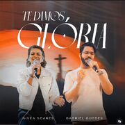 Te Damos Glória (part. Gabriel Guedes) (Ao Vivo)