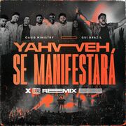 Yahweh Se Manifestará (Remix)