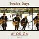 Twelve Days of OK Go