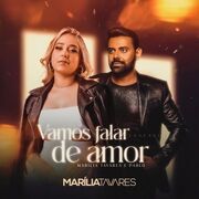 Vamos Falar de Amor (part. Marília Tavares)