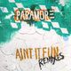 Ain't It Fun - Remixes