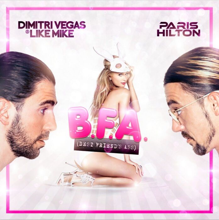 B.F.A. (Best Friend's Ass) (ft Dimitri Vegas & Like Mike)