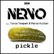 Pickle (ft NERVO & Tinie Tempah)
