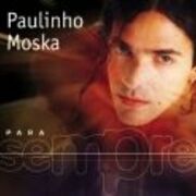 Para Sempre: Paulinho Moska