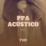 PPA Acústico (Vol. 1)