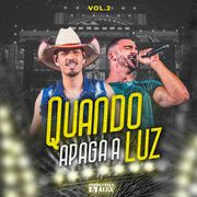 Quando Apaga a Luz, Vol. 2 (Ao Vivo)