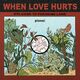 When Love Hurts