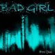 Bad Girl