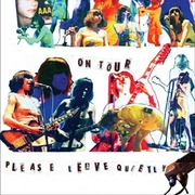 On Tour - Please Leave Quietly